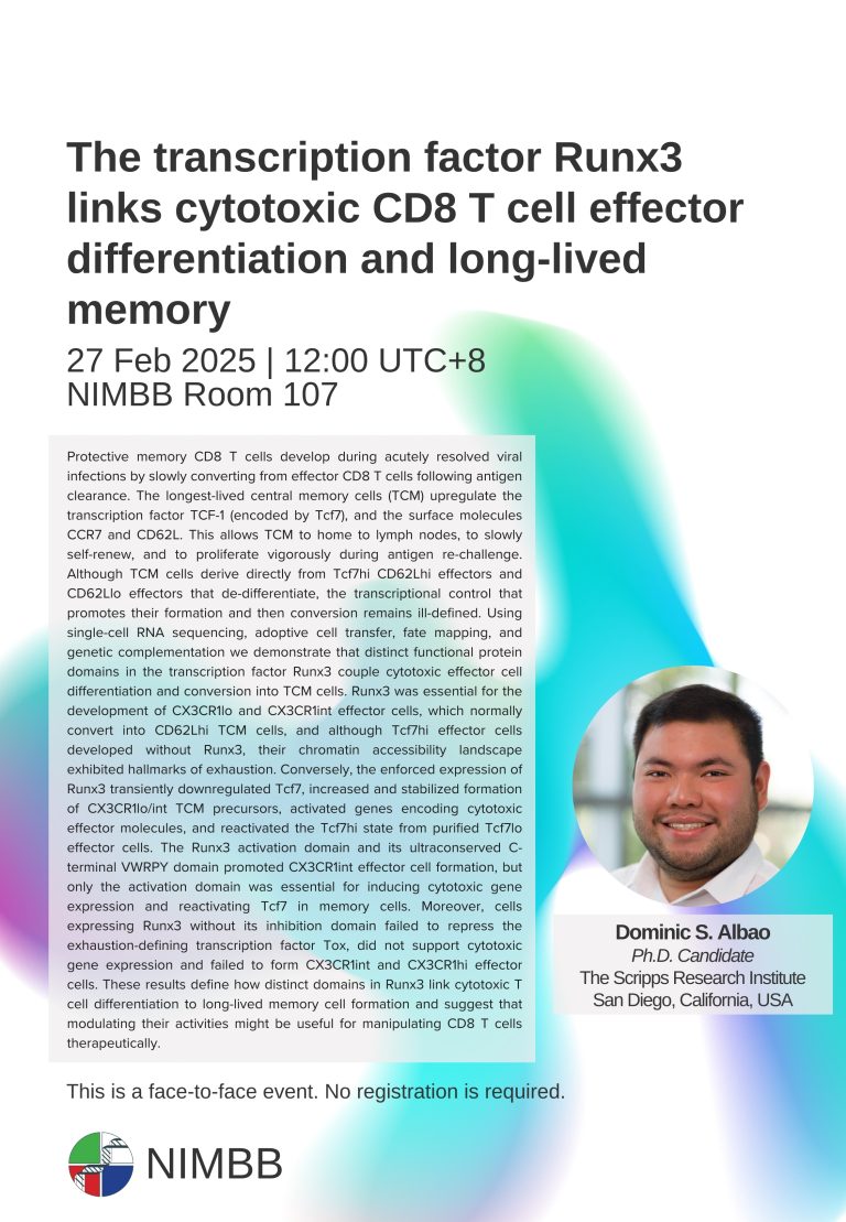 NIMBB Forums: The transcription factor Runx3 links cytotoxic CD8 T cell effector differentiation and long-lived memory