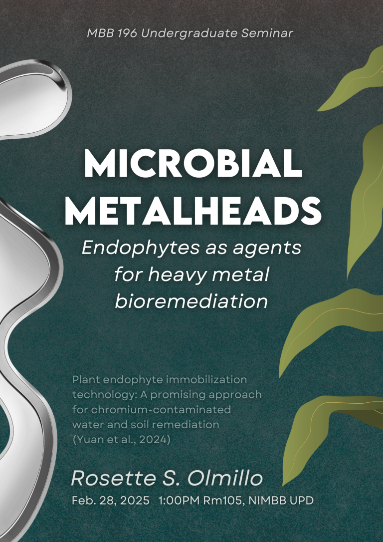 MBB 196 Undergraduate Seminar: Microbial Metalheads: Endophytes as agents for heavy metal bioremediation